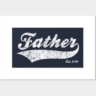 Father Est. 2014 Posters and Art